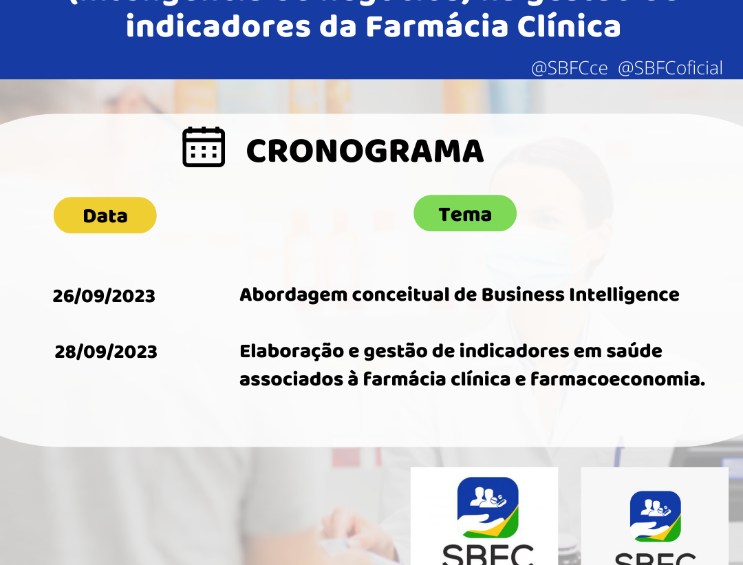 Curso: Aplicação do Business Intelligence (Inteligência de Negócios) na gestão de indicadores de Farmácia Clínica