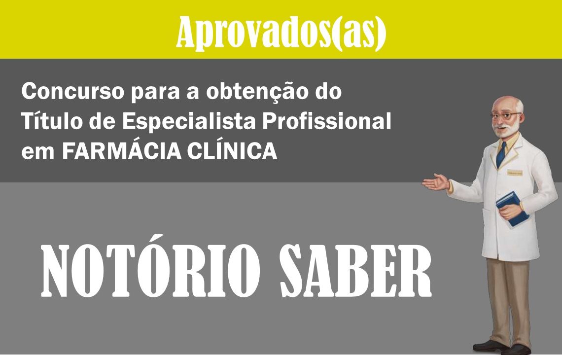 Aprovados(as) Concurso para a obtenção do  Título de Especialista Profissional em FARMÁCIA CLÍNICA – NOTÓRIO SABER