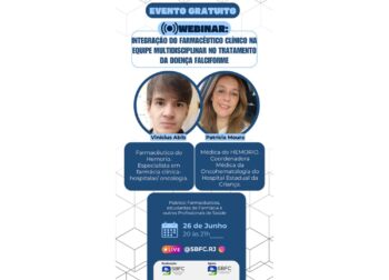 WEBINAR: Integração do Farmacêutico Clínico na Equipe Multidisciplinar no Tratamento da Doença Falciforme