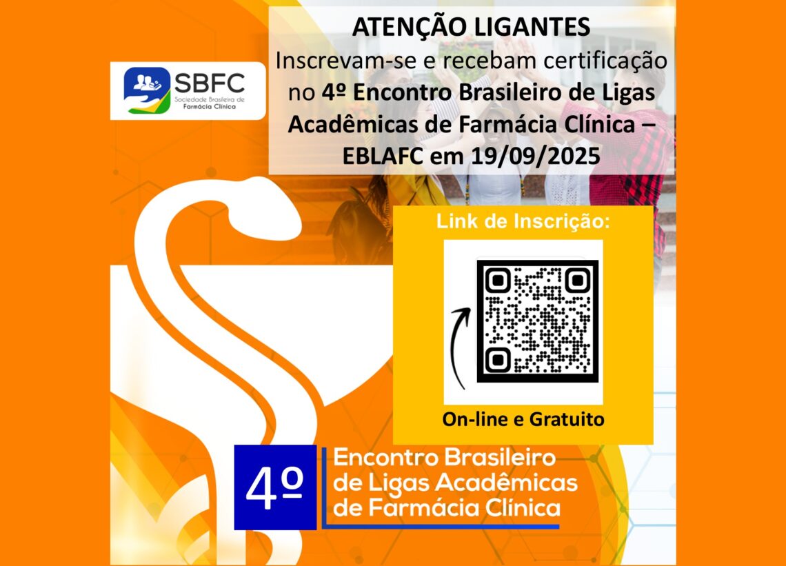 4º Encontro Brasileiro de Ligas Acadêmicas de Farmácia Clínica – EBLAFC/2025