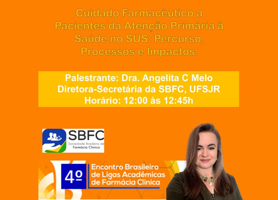 4º Encontro Brasileiro de Ligas Acadêmicas de Farmácia Clínica – EBLAFC/2025