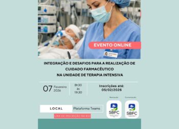 [SBFC-BA] Integração e desafios para a realização de Cuidado farmacêutico na terapia intensiva