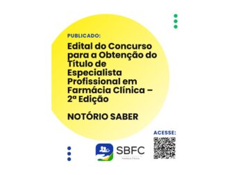 Edital do Concurso para a Obtenção do Título de Especialista Profissional em Farmácia Clínica – 2ª Edição  NOTÓRIO SABER
