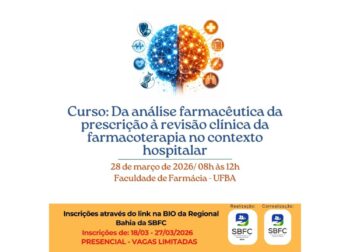 [CURSO] Da análise farmacêutica da prescrição à revisão clínica da farmacoterapia no contexto hospitalar