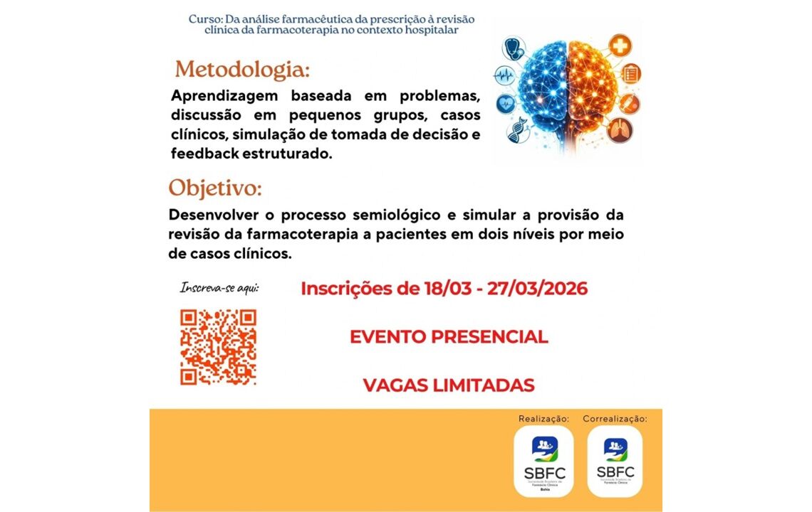 [CURSO] Da análise farmacêutica da prescrição à revisão clínica da farmacoterapia no contexto hospitalar