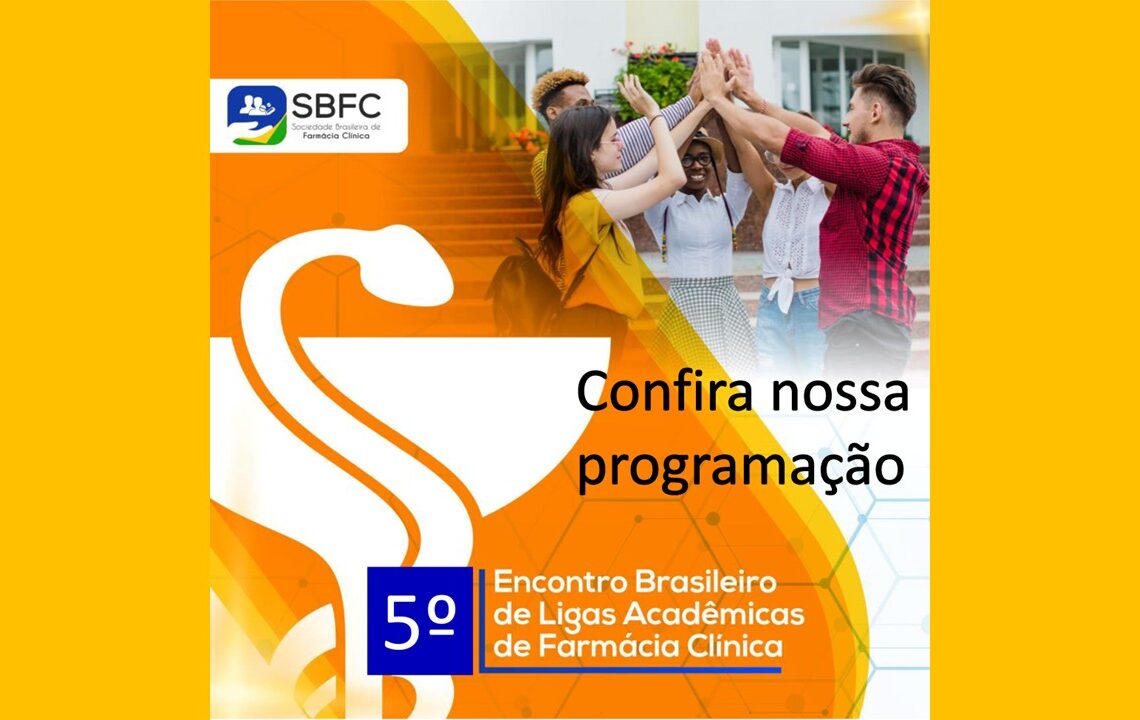 5º Encontro Brasileiro de Ligas Acadêmicas de Farmácia Clínica